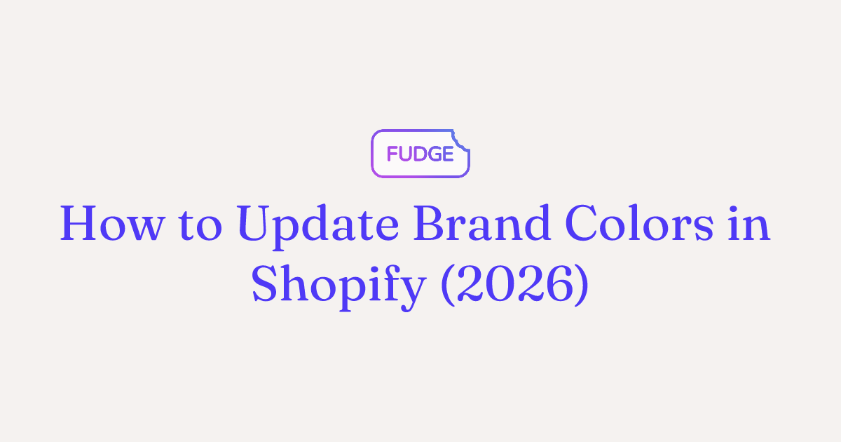 Update Brand Colors in Shopify - Theme Editor & CSS (2026)